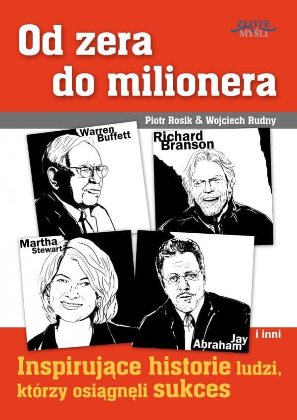 Od zera do milionera — Piotr Rosik, Wojciech Rudny