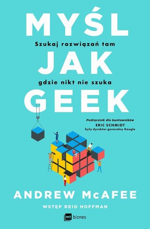 Myśl jak geek — Andrew McAfee