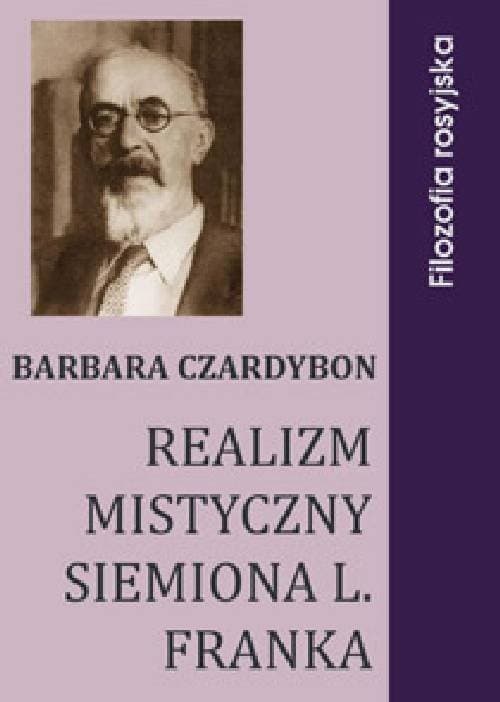 Realizm mistyczny Siemiona L. Franka — Barbara Czardybon