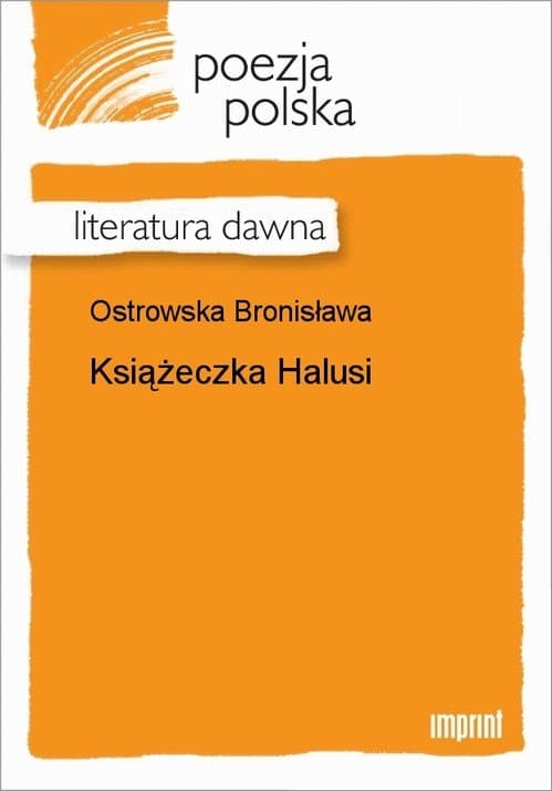 Książeczka Halusi — Bronisława Ostrowska