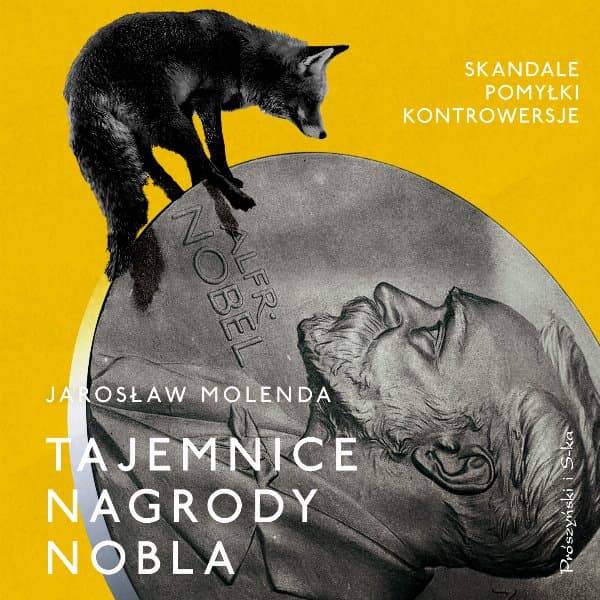 Tajemnice Nagrody Nobla — Jarosław Molenda