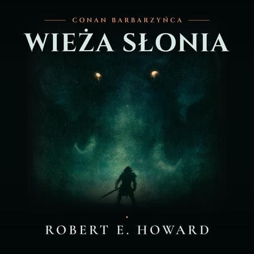 Wieża Słonia — Robert E. Howard
