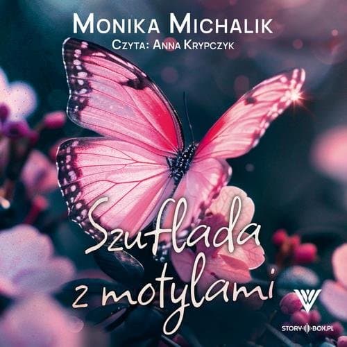 Szuflada z motylami — Monika Michalik