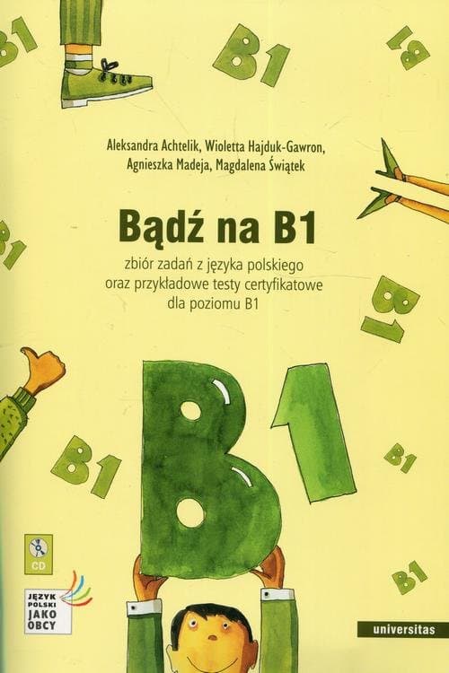 Bądź na B1 — praca zbiororwa