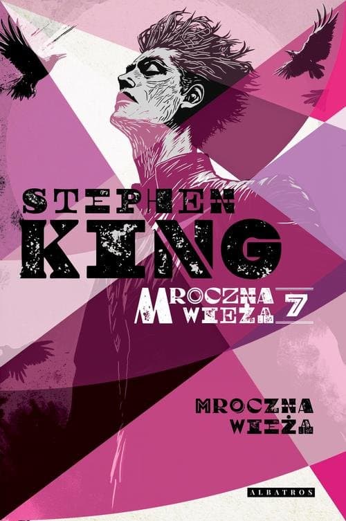 Mroczna Wieża VII: Mroczna Wieża — Stephen King