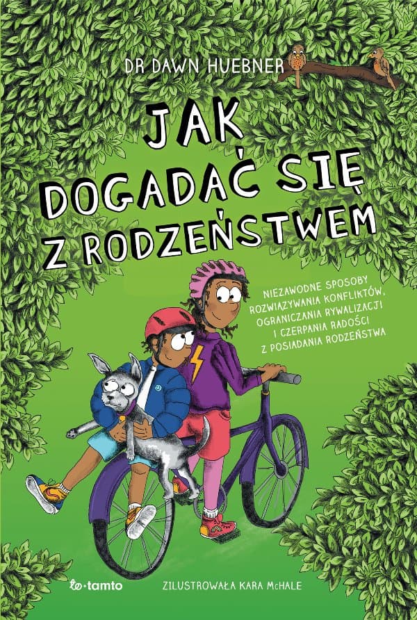 Jak dogadać się z rodzeństwem — Dawn Huebner