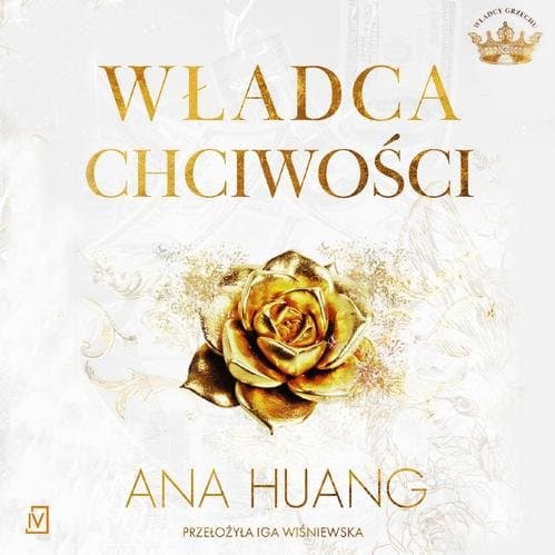 Władca chciwości — Ana Huang