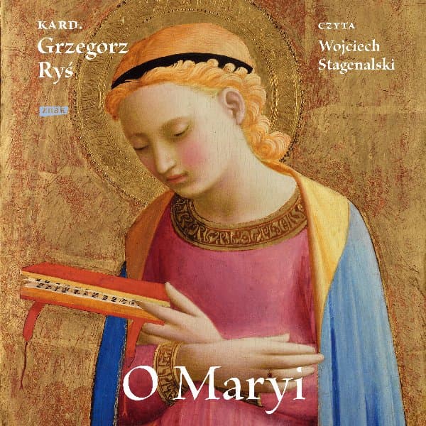 O Maryi — Grzegorz Ryś