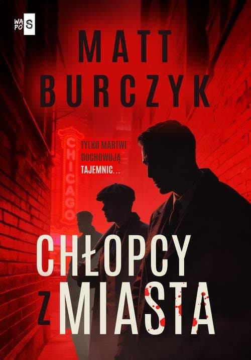 Chłopcy z miasta — Matt Burczyk
