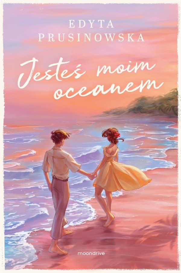 Jesteś moim oceanem — Edyta Prusinowska