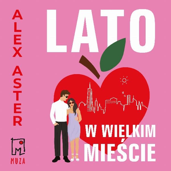 Lato w wielkim mieście — Alex Aster