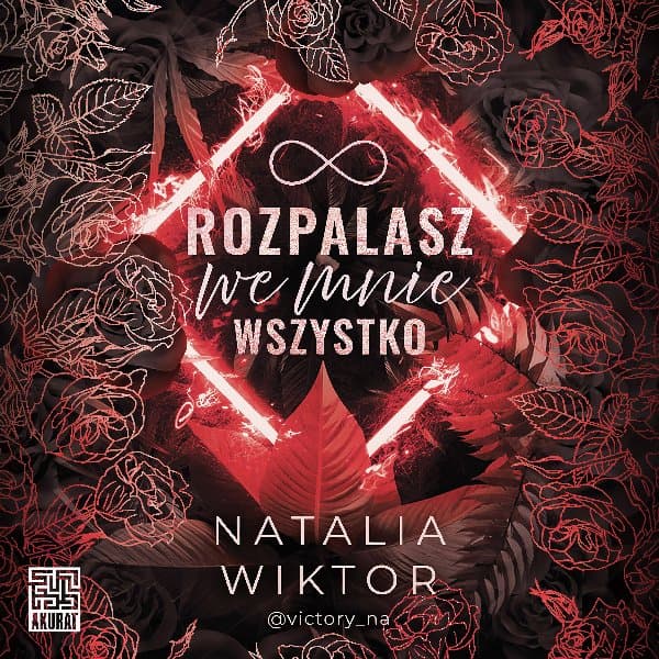 Rozpalasz we mnie wszystko — Natalia Wiktor