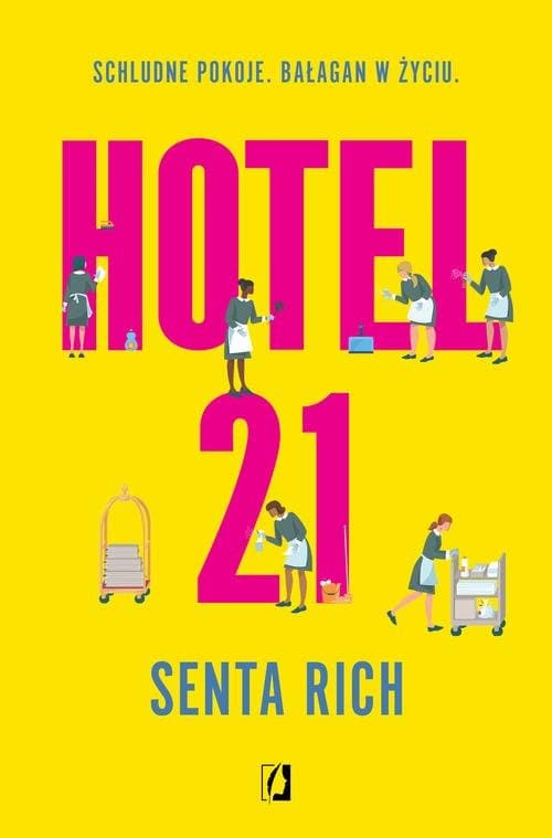 Hotel 21 — Senta Rich