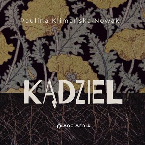 Kądziel — Paulina Klimańska-Nowak