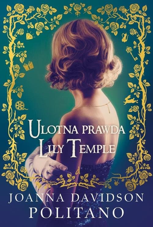 Ulotna prawda Lily Temple — Joanna Davidson Politano