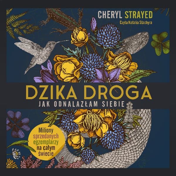Dzika droga. Jak odnalazłam siebie — Cheryl Strayed