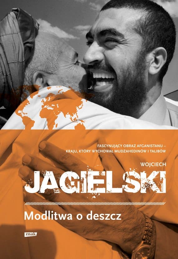 Modlitwa o deszcz — Wojciech Jagielski