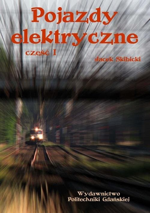 Pojazdy elektryczne. Część I — Jacek Skibicki