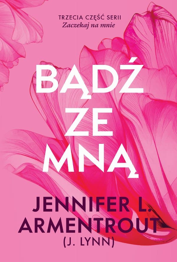 Bądź ze mną — Jennifer L. Armentrout