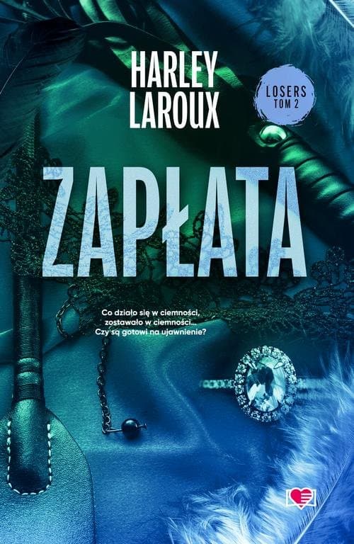 Zapłata. Losers. Tom 2 — Harley Laroux
