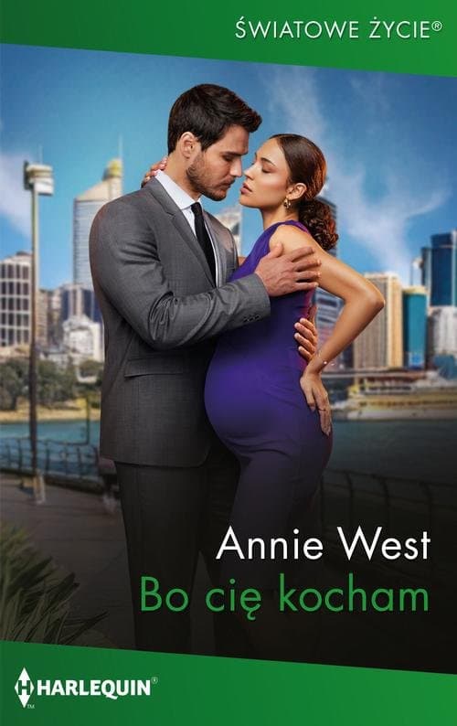 Bo cię kocham — Annie West