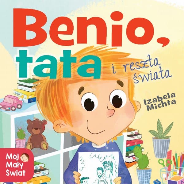 Benio, tata i reszta świata — Izabela Michta