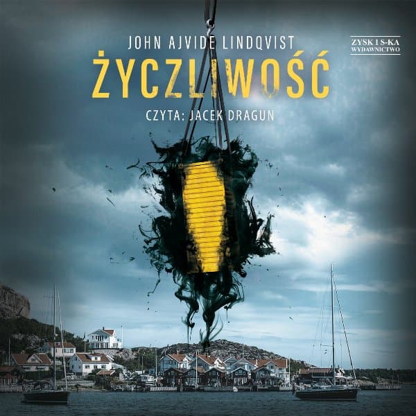 Życzliwość — John Ajvide Lindqvist