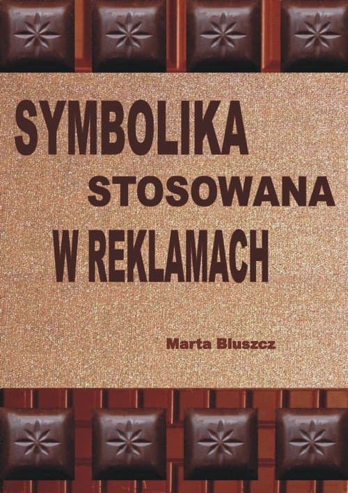 Symbolika stosowana w reklamach — Marta Bluszcz
