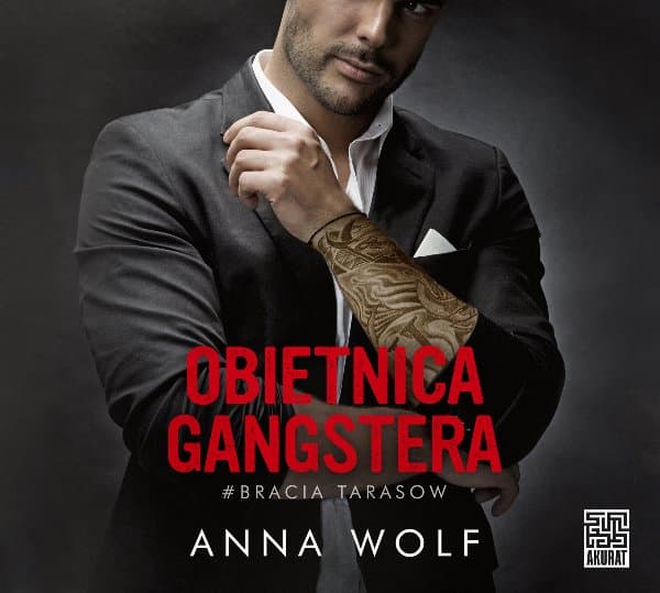 Obietnica gangstera — Anna Wolf