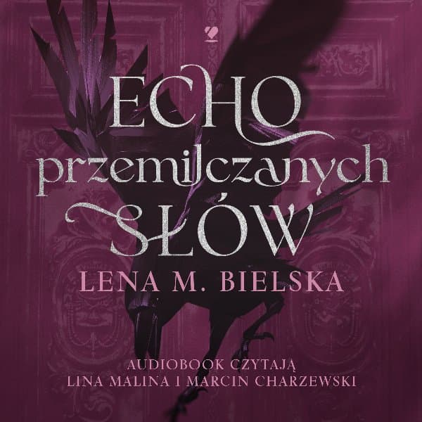 Echo przemilczanych słów — Lena M. Bielska
