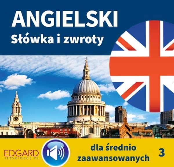 Angielski Słówka i zwroty dla średnio zaawansowanych 3 — Franciszka Sady