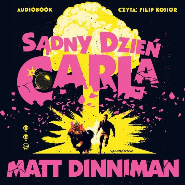 Sądny dzień Carla — Matthew Dinniman