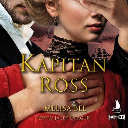 Niepokorni. Tom 4. Kapitan Ross — Melisa Bel