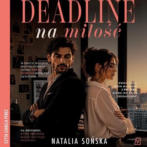 Deadline na miłość — Natalia Sońska