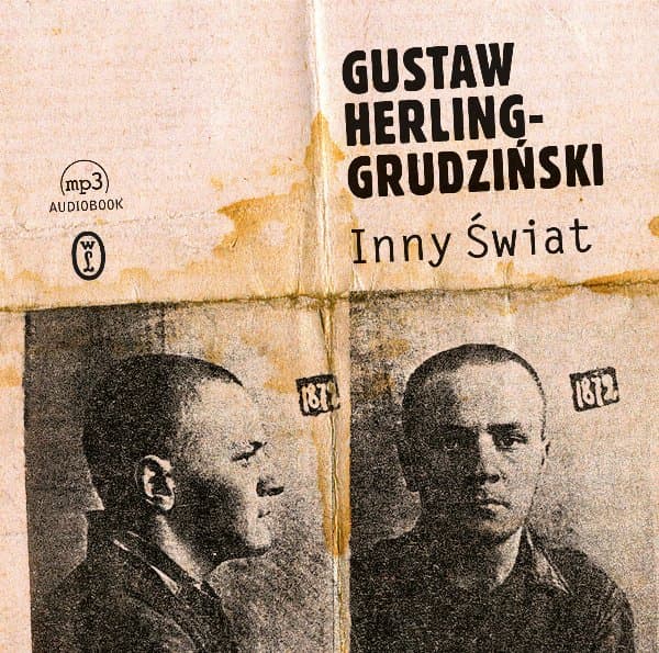 Inny Świat — Gustaw Herling-Grudziński