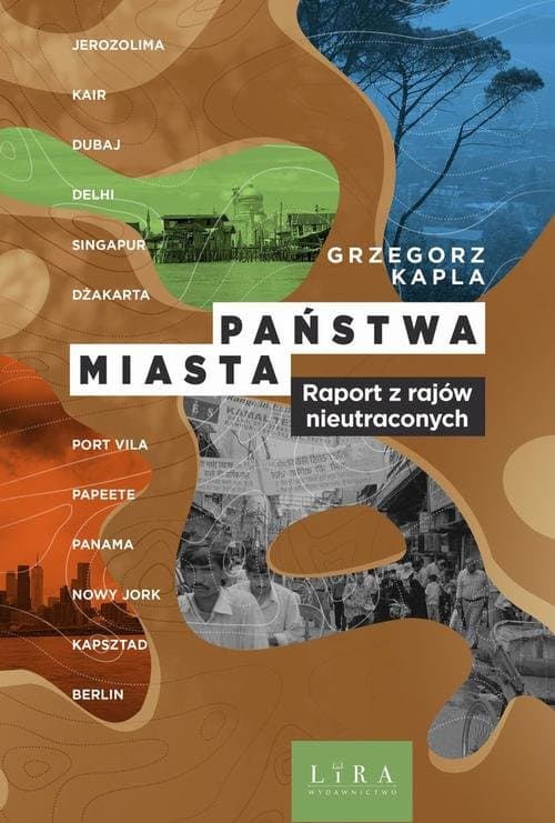 Państwa-miasta — Grzegorz Kapla