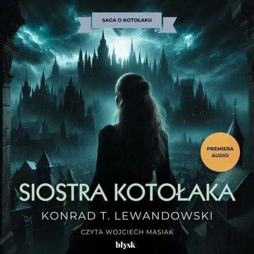 Siostra Kotołaka — Konrad T. Lewandowski