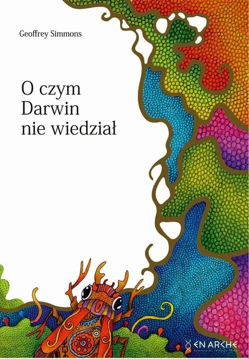 O czym Darwin nie wiedział — Geoffrey Simmons