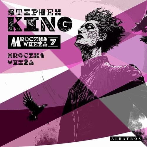 Mroczna Wieża VII: Mroczna Wieża — Stephen King