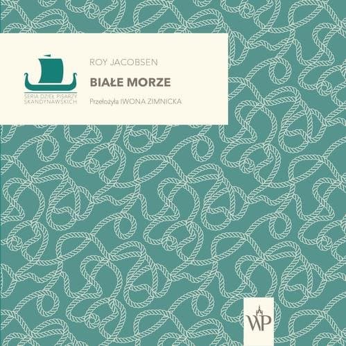 Białe morze — Roy Jacobsen