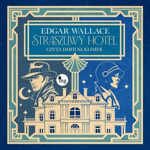 Straszliwy hotel — Edgar Wallace