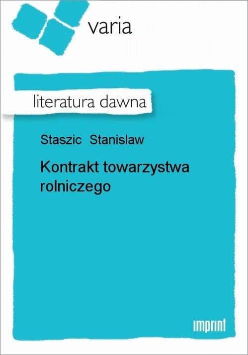 Kontrakt towarzystwa rolniczego — Stanislaw Staszic