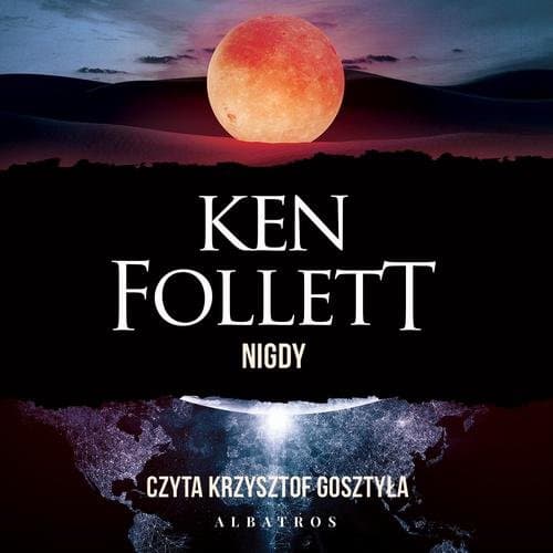 Nigdy — Ken Follett