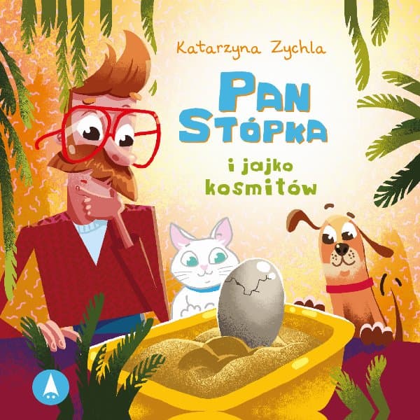 Pan Stópka i jajko kosmitów — Katarzyna Zychla