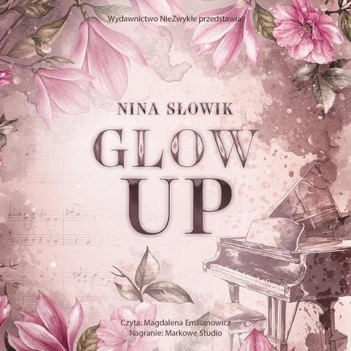 Glow Up — Nina Słowik