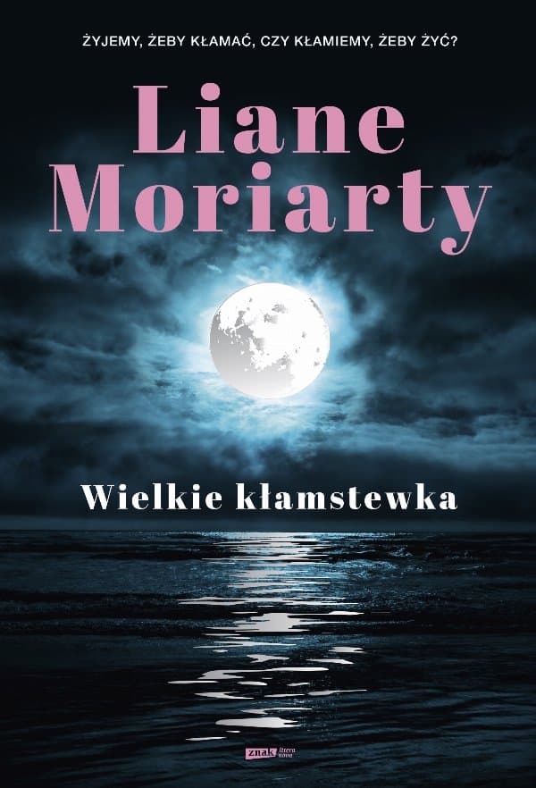 Wielkie kłamstewka — Liane Moriarty