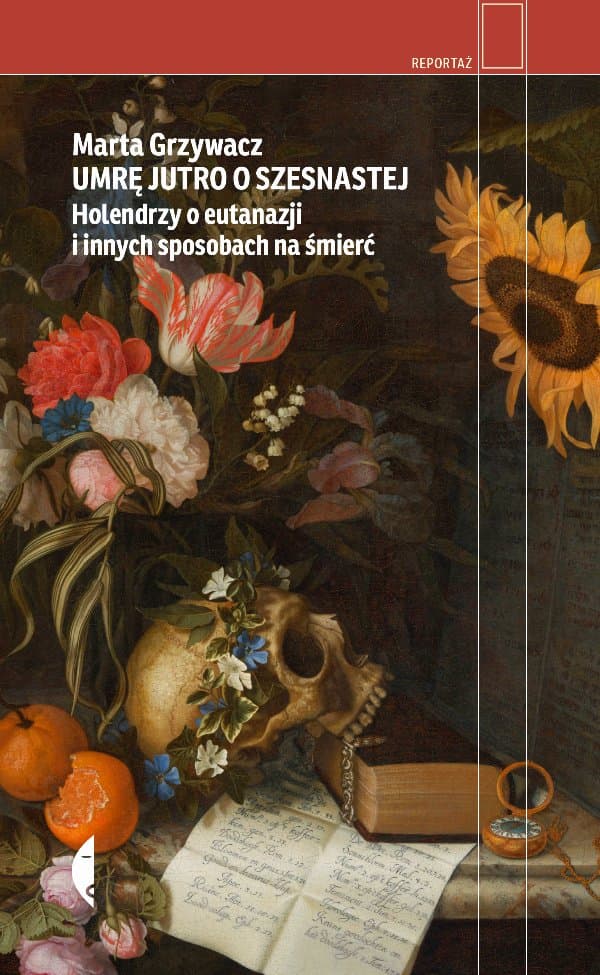 Umrę jutro o szesnastej — Marta Grzywacz