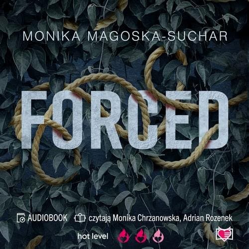Forced — Monika Magoska-Suchar