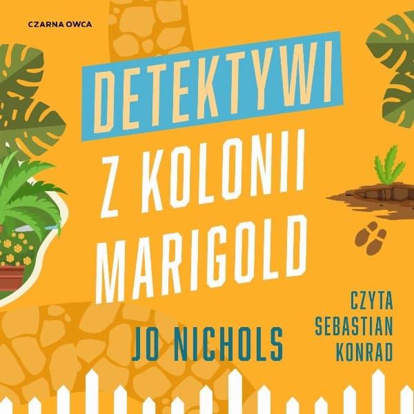Detektywi z Kolonii Marigold — Jo Nichols