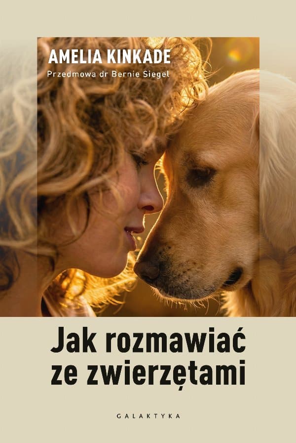 Jak rozmawiać ze zwierzętami — Amelia Kinkade